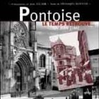 Pontoise, Le Temps retrouvé… - Éditions Artena