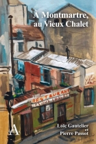 À Montmartre, au Vieux Chalet - Éditions Artena