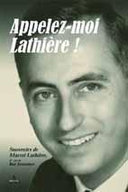 Appelez moi Lathière ! Souvenirs de Marcel Lathière - Éditions Artena