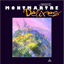 Montmartre Délires - Éditions Artena