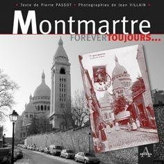 Montmartre Forever Toujours - Éditions Artena